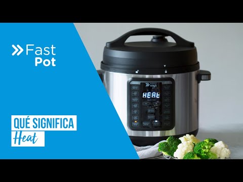 Fast Pot EasyWays: ¿Qué significa HEAT?