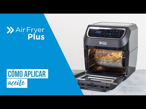 Air Fryer Plus EasyWays: Tips para aplicar aceite